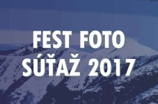 FEST FOTO SÚŤAŽ 2017